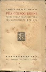 Francesco Berni. Poeta della scapigliatura del Rinascimento