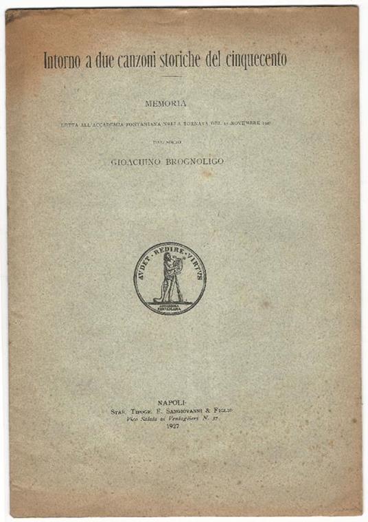 Intorno a due canzoni storiche del cinquecento. Memoria - Gioacchino Brognoligo - copertina