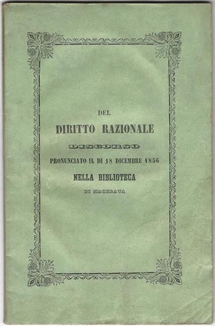 Del diritto razionale. Discorso letto nella biblioteca comunale di Macerata - Matteo Ricci - copertina