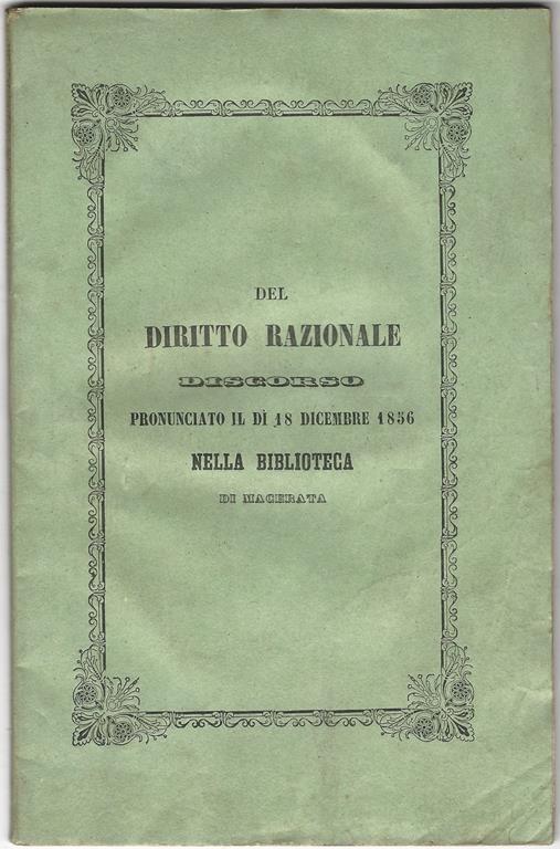 Del diritto razionale. Discorso letto nella biblioteca comunale di Macerata - Matteo Ricci - copertina