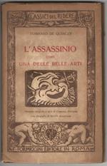 L' assassinio come una delle belle arti..Versione integrale a cura di Corrado Pavolini con xilografie di Benito Boccolari