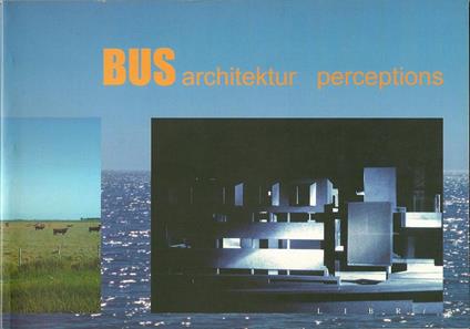 Bus architektur perceptions - Antonino Saggio - copertina