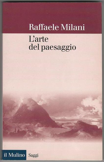 L' arte del paesaggio - Raffaele Milani - copertina