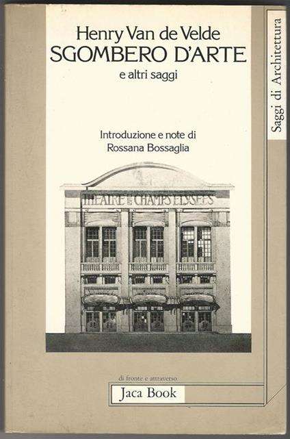Sgombero d'arte e altri saggi - Henry Van De Velde - copertina