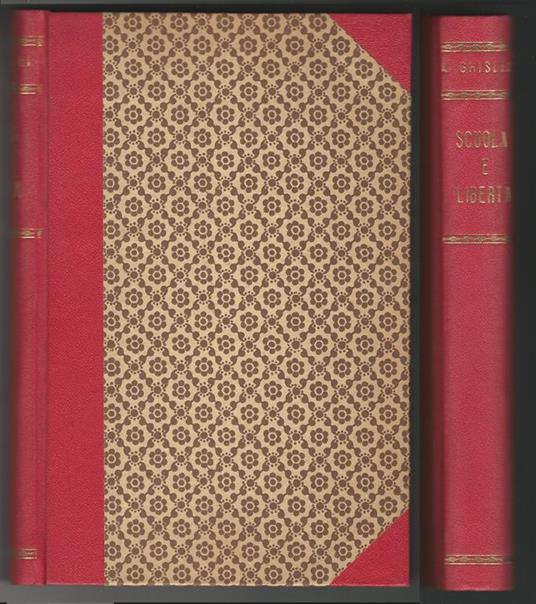Scuola e Libertà. Questioni varie di educazione e d'insegnamento - Arcangelo Ghisleri - copertina