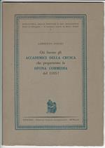 Chi furuno gli accademici della Crusca che prepararono la Divina Commedia del 1595?