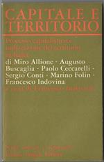 Capitale e territorio. Processo capitalistico e utilizzazione del territorio in Italia