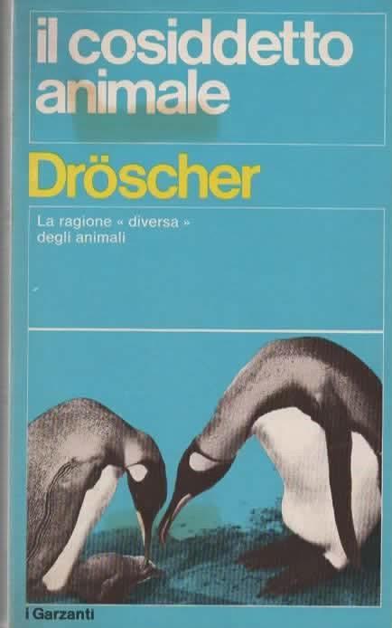 Il cosiddetto animale - Vitus Bernward Droscher - copertina