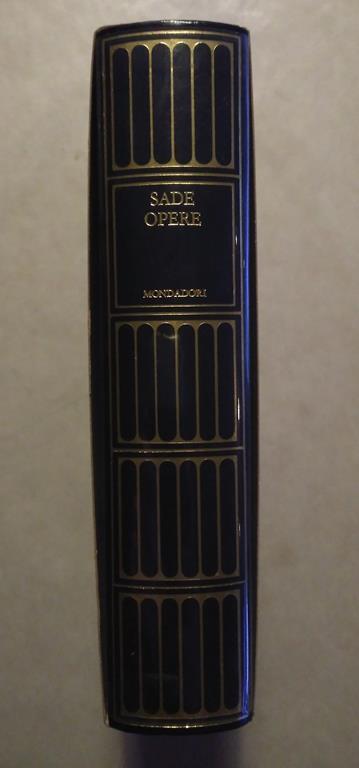 Opere. A cura di Paolo Caruso. Prefazione di Alberto Moravia - François de Sade - 2