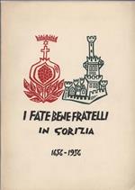 I Fatebenefratelli in Gorizia. 1656-1956