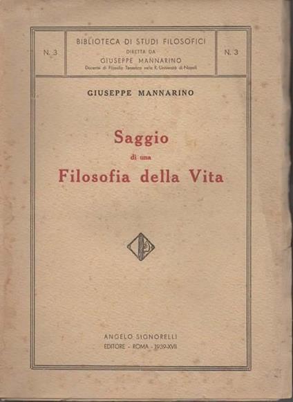 Saggio di una Filosofia della Vita - Giuseppe Mannarino - copertina