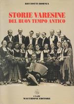 Storie varesine del buon tempo antico