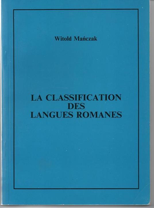 La classification des Langues Romanes - Witold Manczak - copertina
