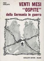 Venti mesi ospite della Germania in guerra. Settembre 1943. Maggio 1945
