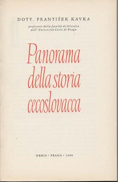 Panorama della storia cecoslovacca - Frantisek Kavka - 2