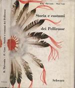 Storia e costumi dei Pellirosse