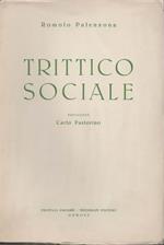 Trittico sociale. Prefazione Carlo Pastorino