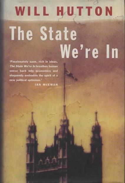 The State We're In - Will Hutton - copertina