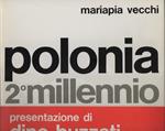 polonia 2° millennio. Presentazione di Dino Buzzati