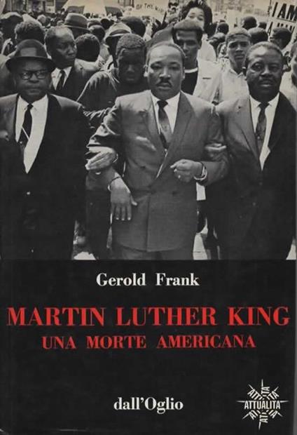 Martin Luther King: una morte americana - Gerold Frank - copertina