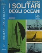 I solitari degli oceani. Terza edizione aggiornata