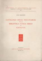 Catalogo degli incunaboli della Biblioteca civica Berio di Genova