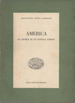 America la storia di un popolo libero. A cura di F. Mattioli