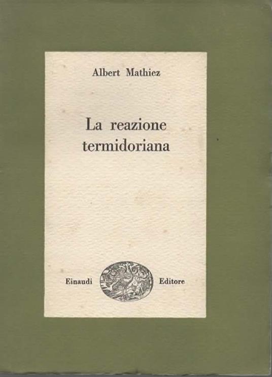 La reazione termidoriana - Albert Mathiez - copertina