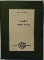 La civiltà cinese antica