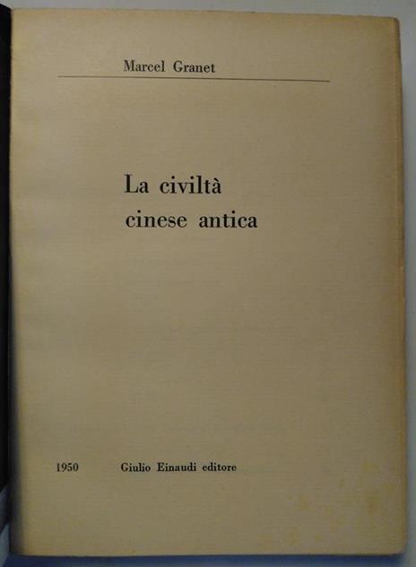 La civiltà cinese antica - Marcel Granet - 4