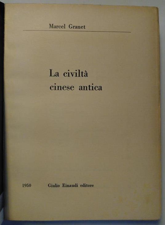 La civiltà cinese antica - Marcel Granet - 4