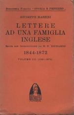 Lettere ad una famiglia inglese. Edite con introduzione da E. F. Richards. 1844-1872. Prefazione di Francesco Ruffini. Volume III (1861-1872)
