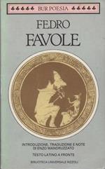 Favole. Introduzione, traduzione e note di Enzo Mandruzzato. Testo latino a fronte
