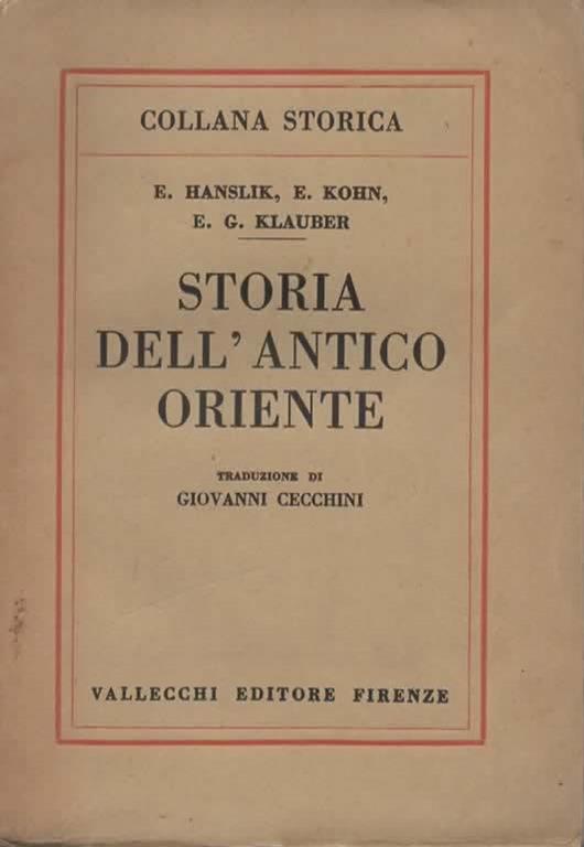 Storia dell'antico oriente - E. Hanslik - copertina