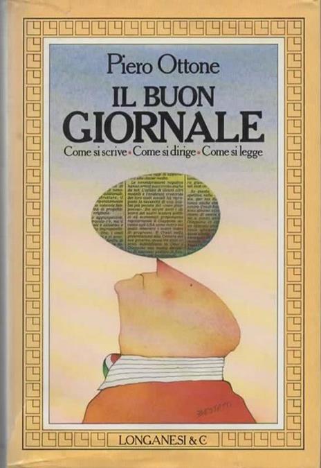 Il buon giornale - Piero Ottone - copertina