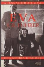 Eva e il Fuhrer. Una storia d'amore