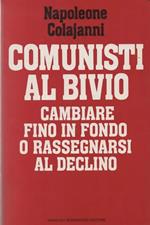 Comunisti al bivio