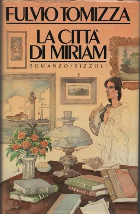 La città di Miriam - Fulvio Tomizza - copertina