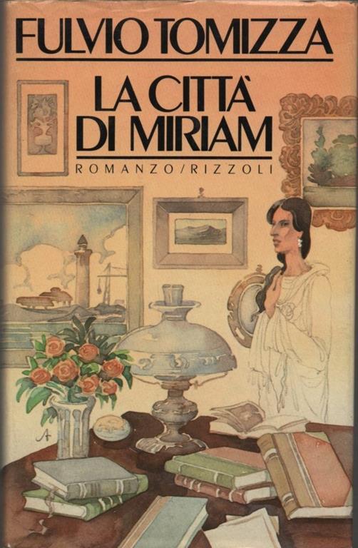 La città di Miriam - Fulvio Tomizza - copertina
