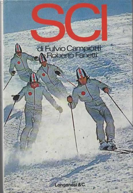 Sci. Come imparare la nuovissima tecnica - Fulvio Campiotti - copertina
