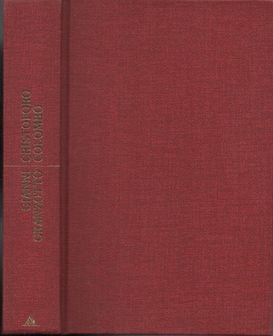 Cristoforo Colombo - Gianni Granzotto - 3