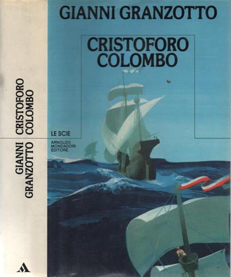 Cristoforo Colombo - Gianni Granzotto - copertina
