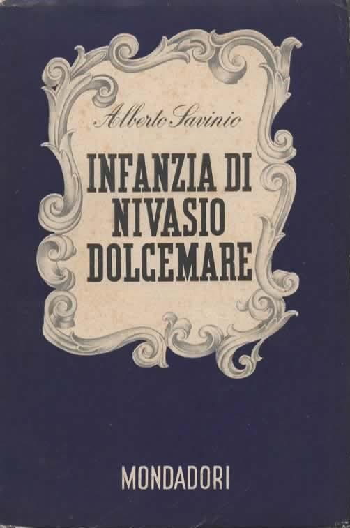 Infanzia di Nivasio Dolcemare. Prima edizione - Alberto Savinio - copertina