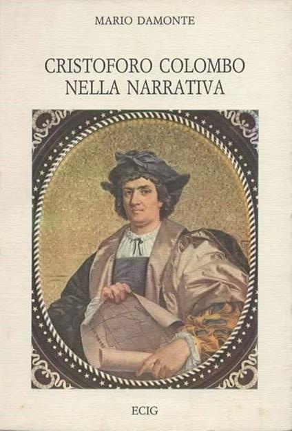 Cristoforo Colombo nella narrativa - Mario Damonte - copertina