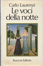 Le voci della notte. Romanzo