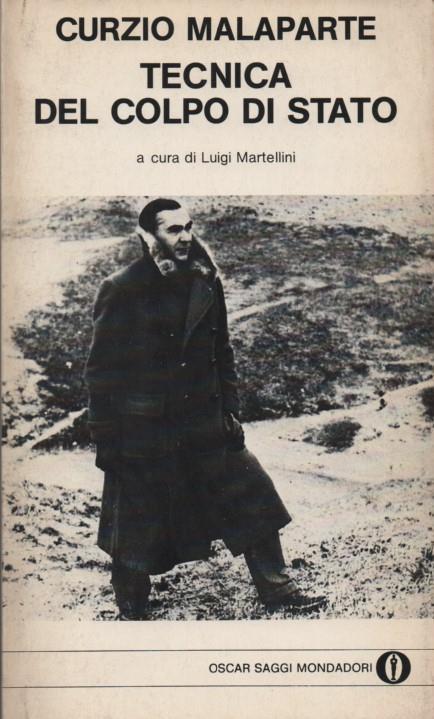 Tecnica del colpo di stato. A cura di Luigi Martellini - Curzio Malaparte - copertina