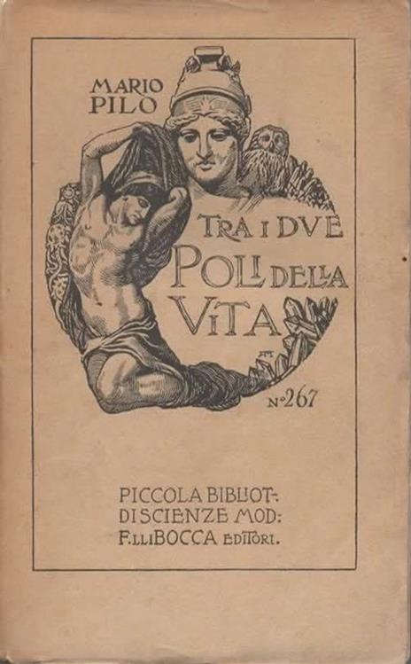 Tra i due poli della vita. Prefazione di Nicola Checchia - Mario Pilo - copertina