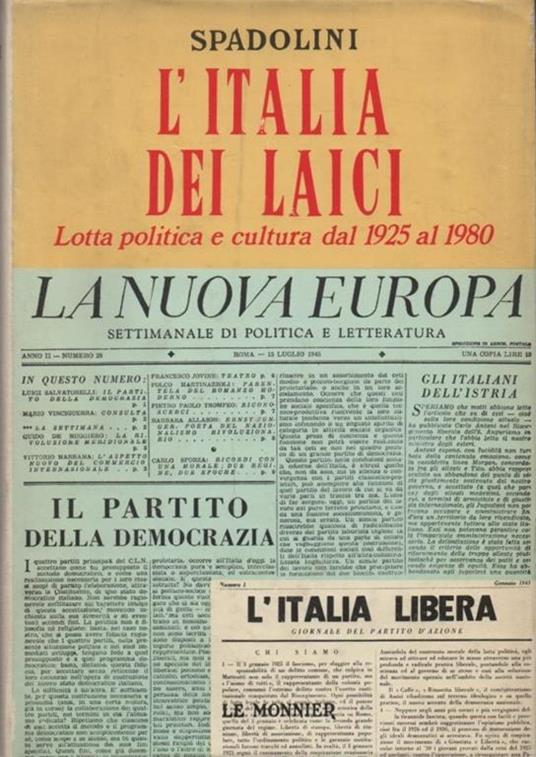 L' Italia dei laici. Lotta politica e cultura dal 1925 al 1980 - Giovanni Spadolini - copertina