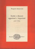 Scritti e discorsi opportuni e importuni (1947-1955)