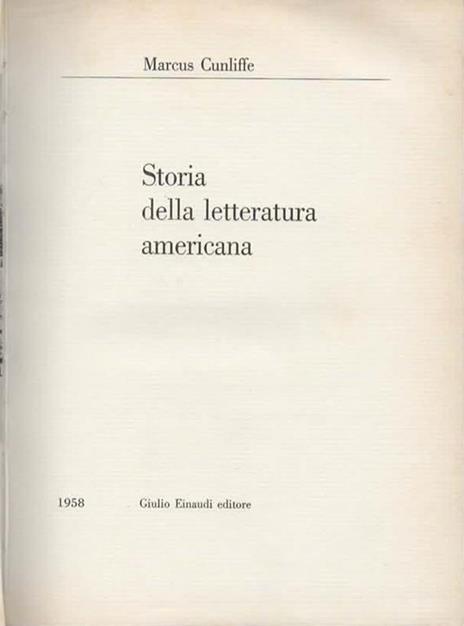 Storia della letteratura americana - Marcus Cunliffe - 2
